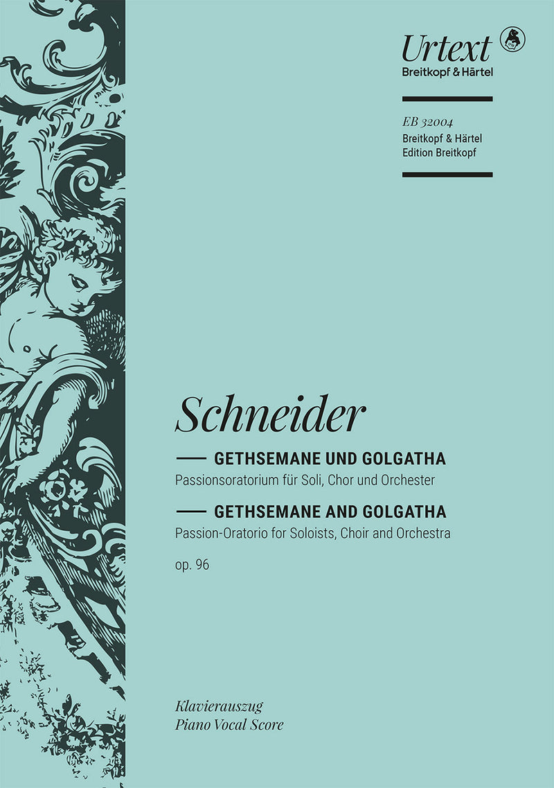 Gethsemane and Golgatha Op. 96 （ヴォーカル・スコア）