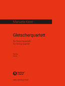 Gletscherquartett [full score]