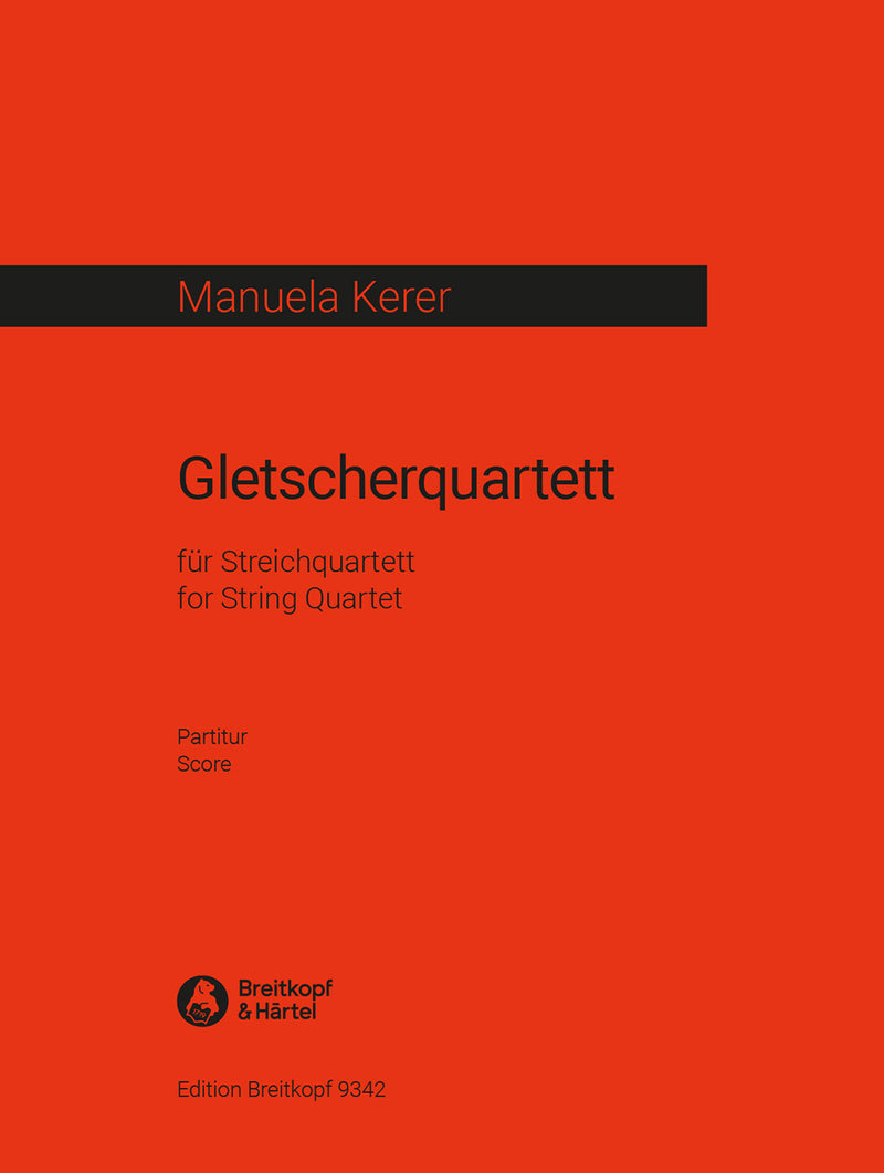 Gletscherquartett [full score]