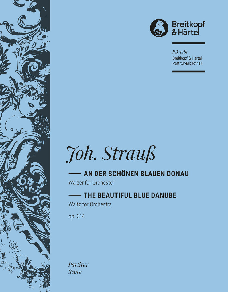 An der schönen blauen Donau Op. 314 [full score]