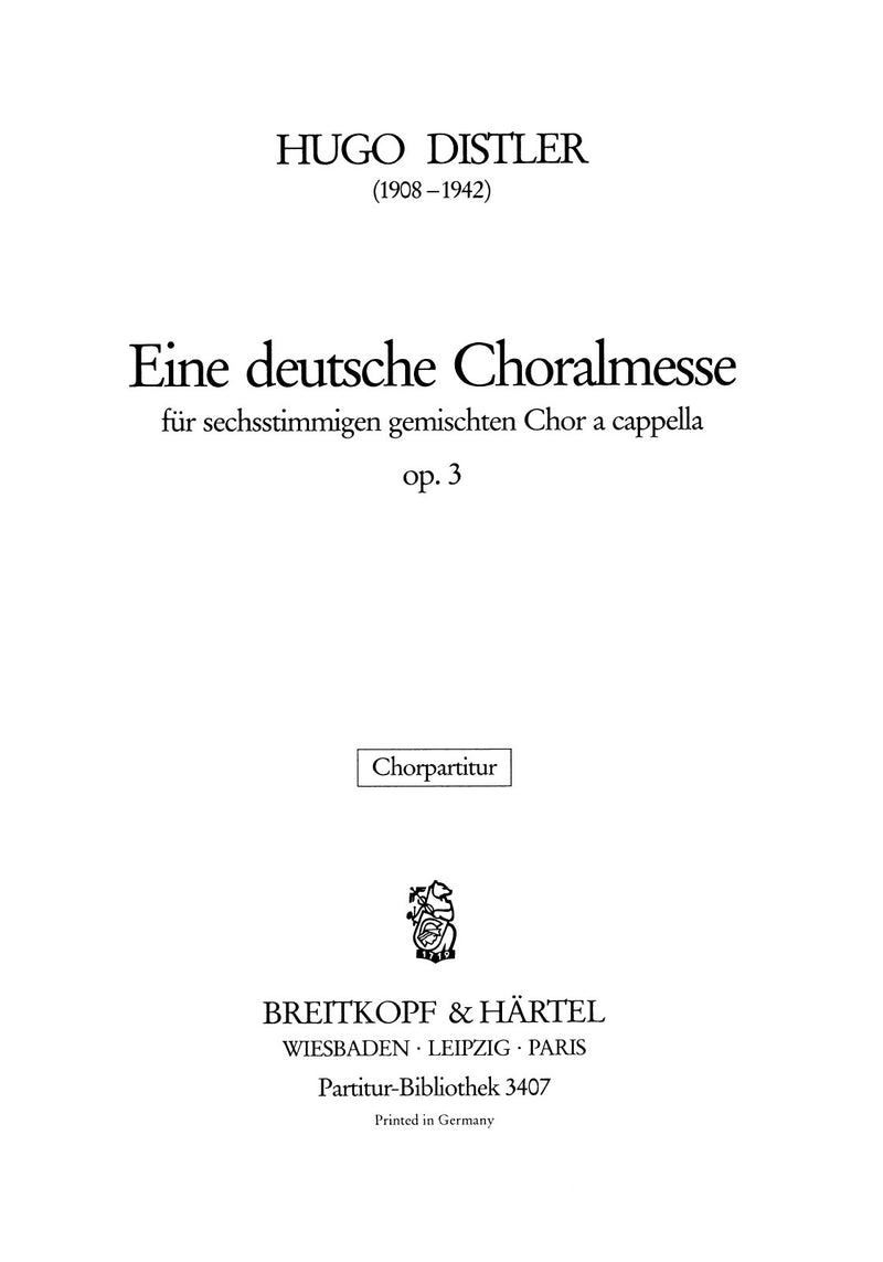 Eine deutsche Choralmesse Op. 3
