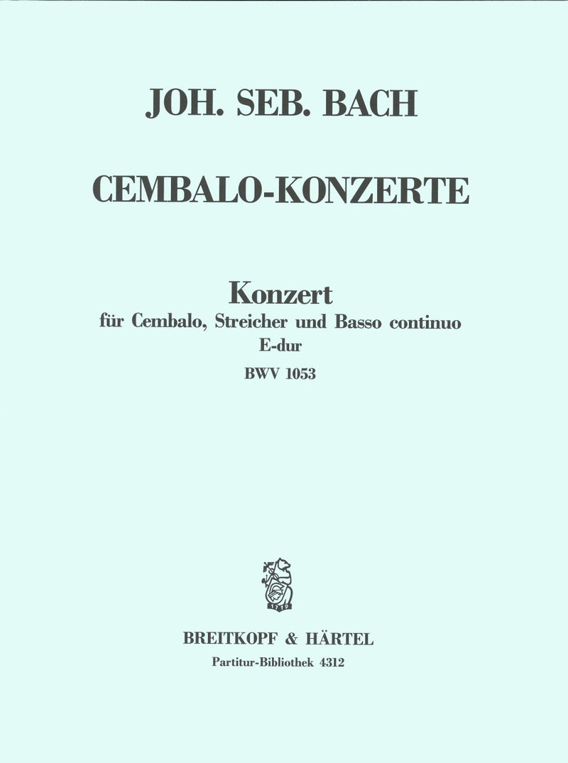 Harpsichord Concerto in E major BWV 1053 [full score]