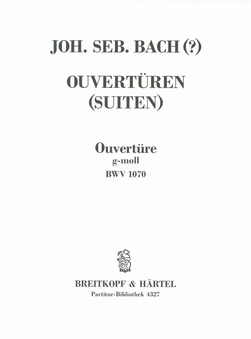 Overture (Suite) in G minor BWV 1070 [full score]