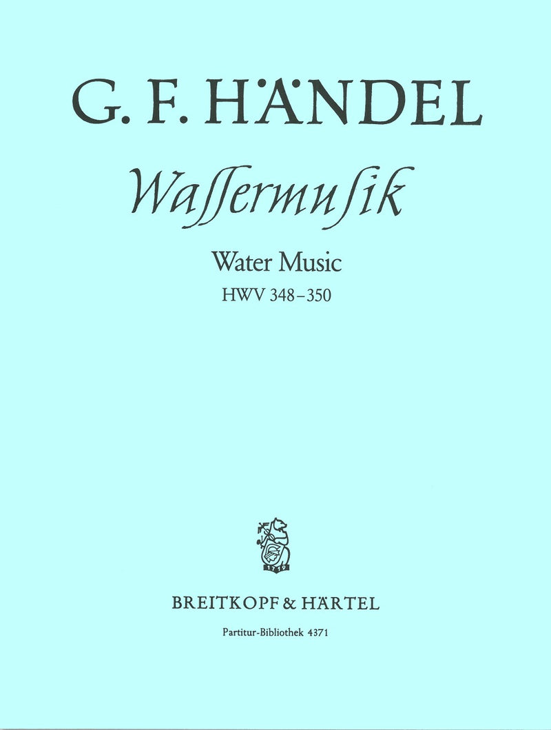 Water Music in F major HWV 348-350 [full score]