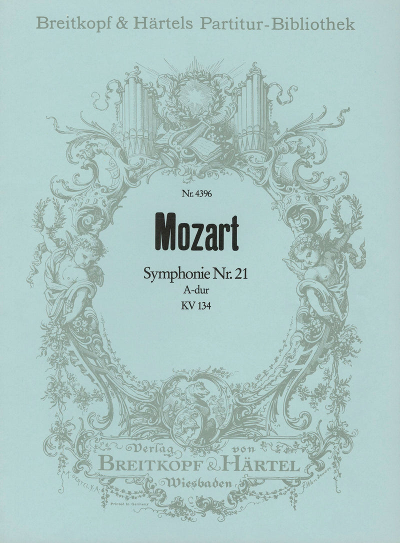 Symphony [No. 21] in A major K. 134 [full score]