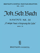 Kantate BWV 34 "O ewiges Feuer, o Ursprung der Liebe" [full score]