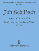 Kantate BWV 126 "Erhalt uns, Herr, bei deinem Wort" [full score]