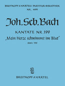 Kantate BWV 199 "Mein Herze schwimmt im Blut" [full score]