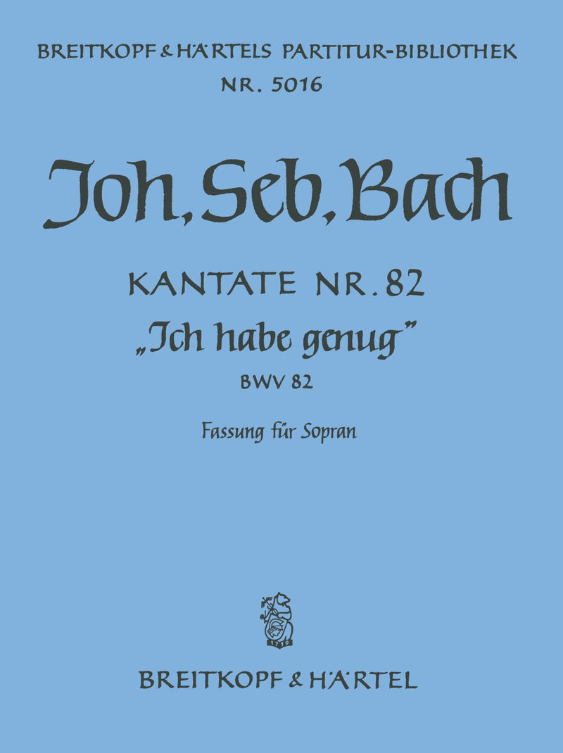 Kantate BWV 82 "Ich habe genug (genung)" [full score]