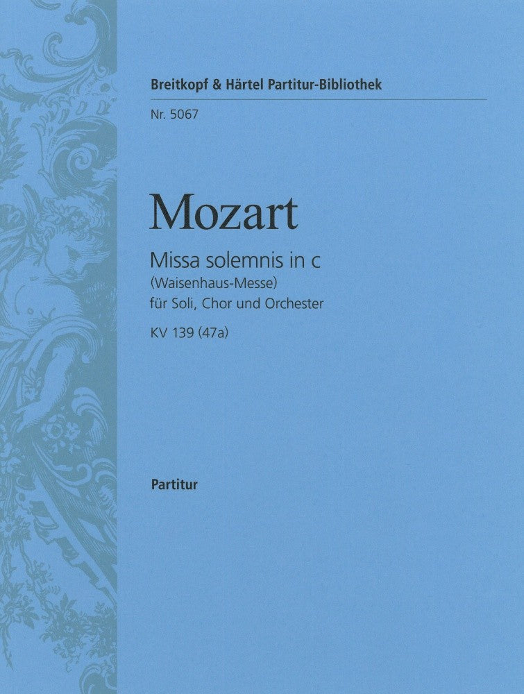 Missa solemnis in C minor K. 139 (47a) [full score]