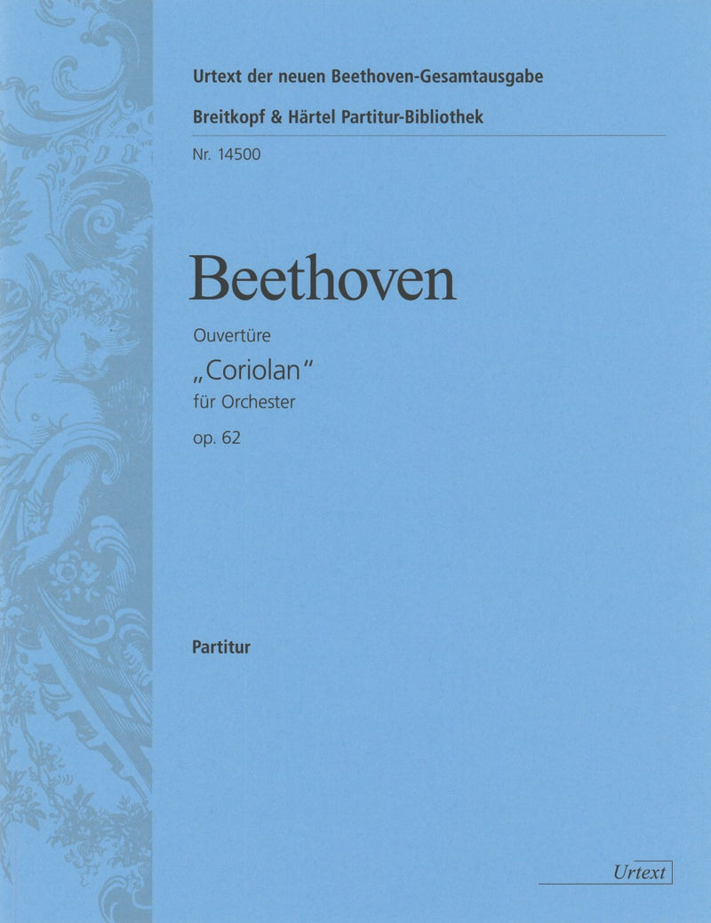 Coriolan Op. 62 – Overture [full score]
