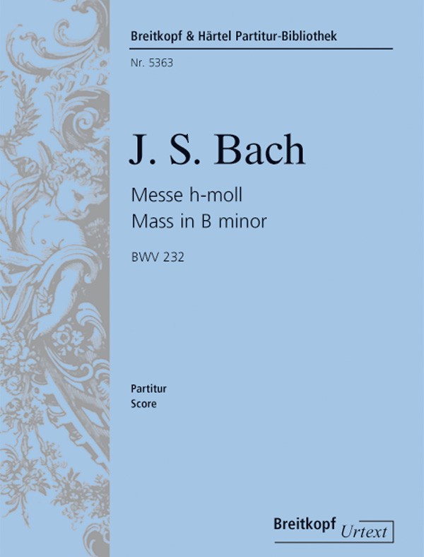 Messe h-moll BWV 232 [full score]