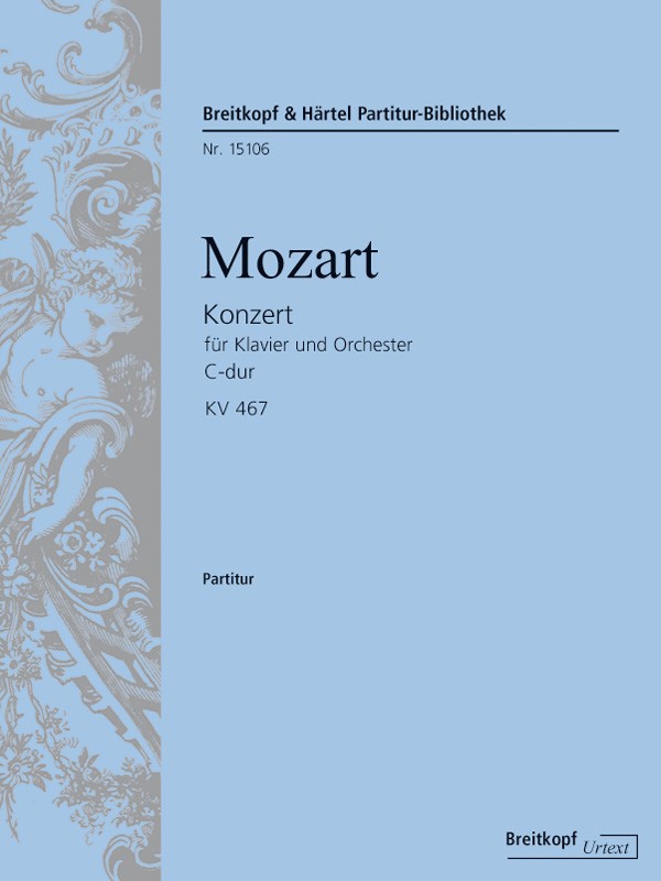 Piano Concerto [No. 21] in C major K. 467 [full score]