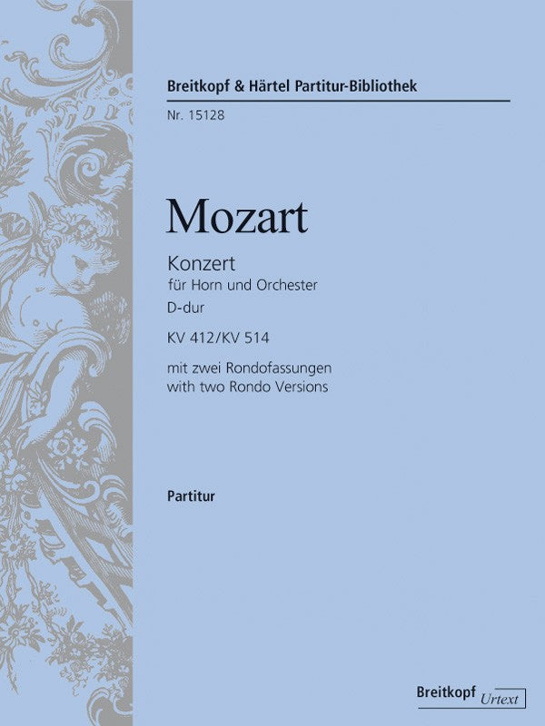 Horn Concerto [No. 1] in D major K. 412/514 (386b) [full score]