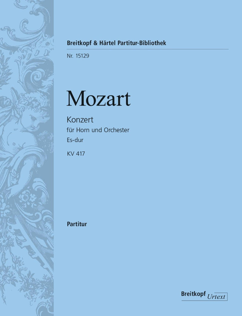 Horn Concerto [No. 2] in Eb major K. 417 [full score]