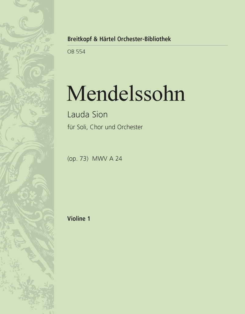 Lauda Sion MWV A 24 (Op. 73) [violin 1 part]