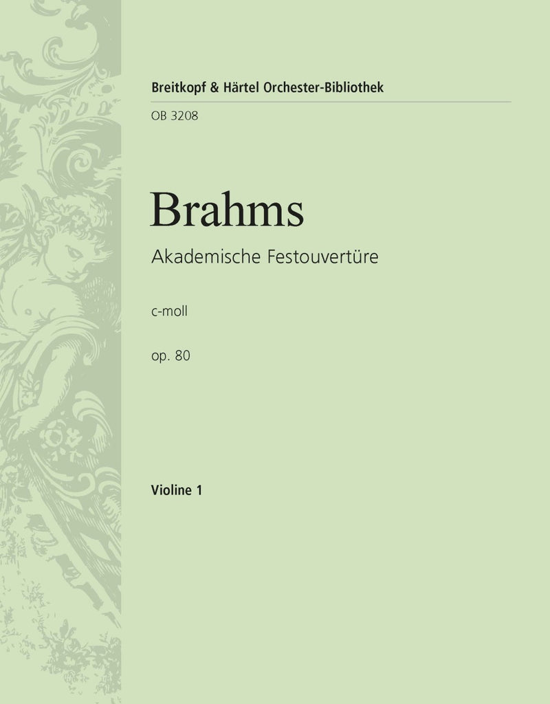 Academic Festival Overture in C minor Op. 80 [violin 1 part]