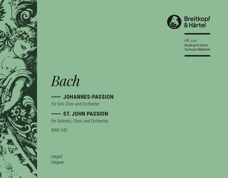Johannes-Passion BWV 245 [organ part]