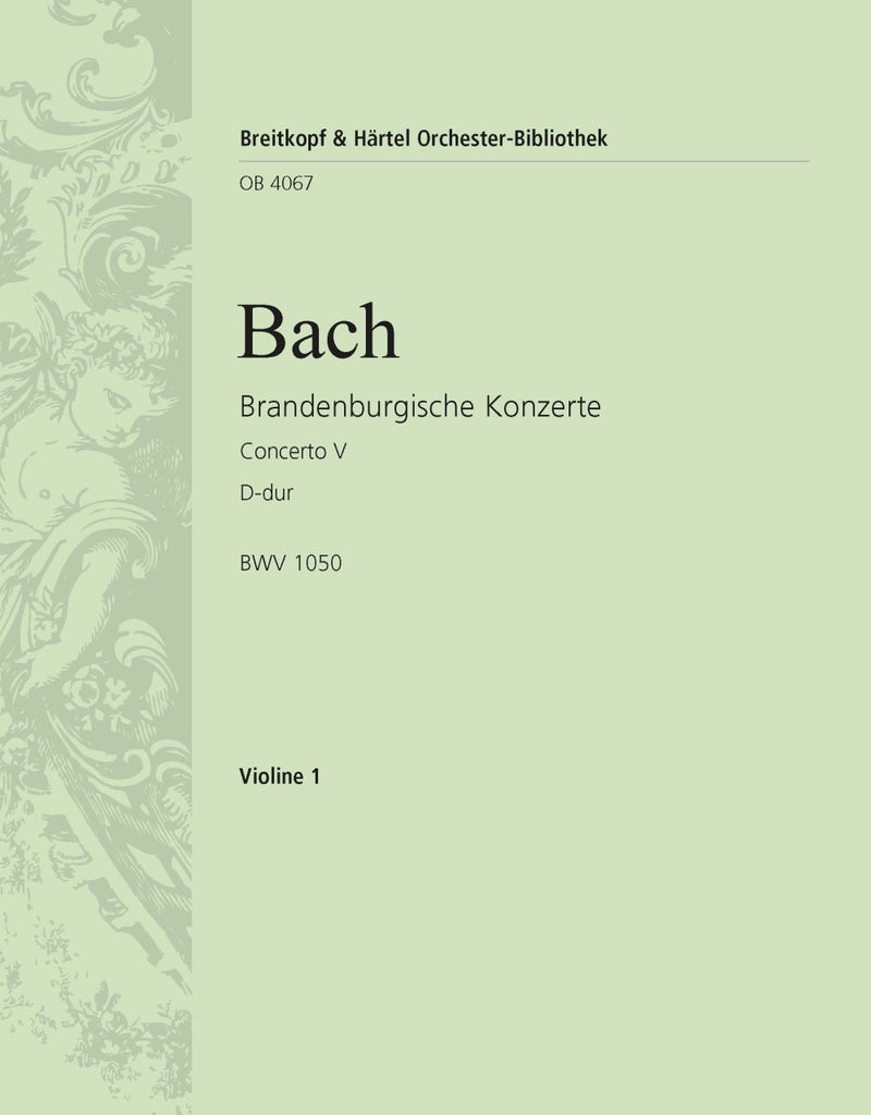 Brandenburg Concerto No. 5 in D major BWV 1050 [violin 1 part]