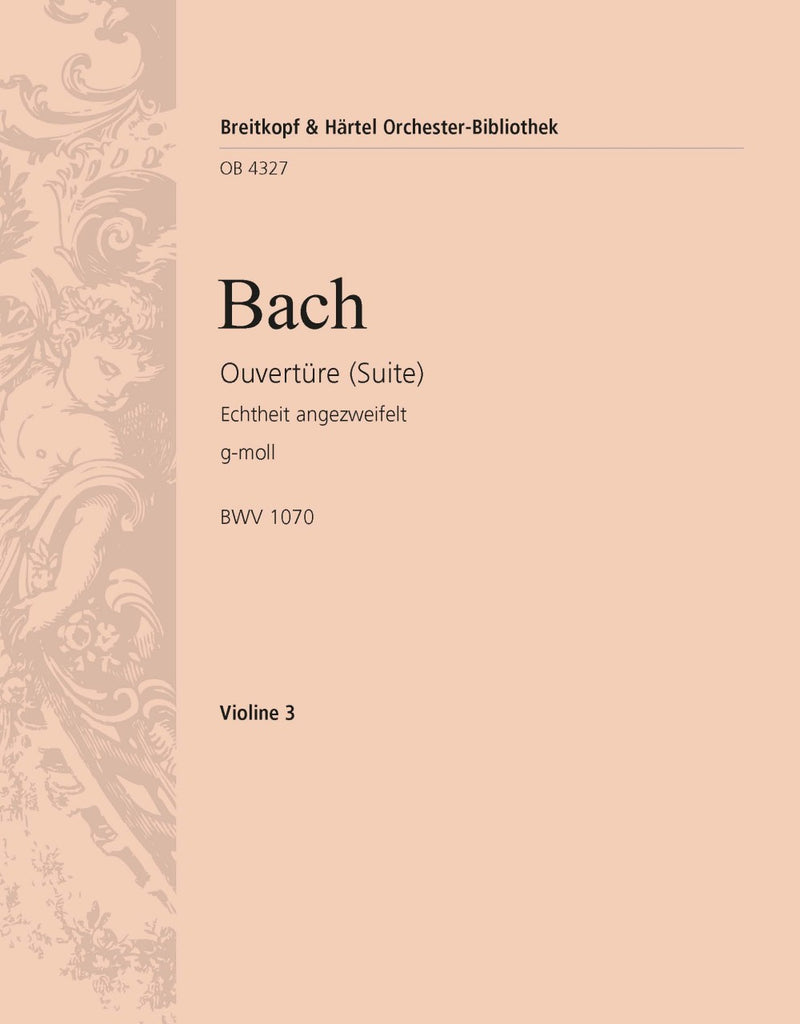 Overture (Suite) in G minor BWV 1070 [violin 3 part]