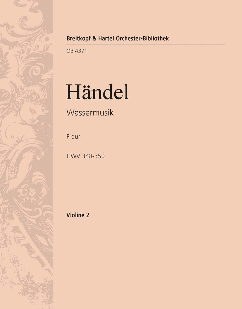 Water Music in F major HWV 348-350 (Pfannkuch校訂) [violin 2 part]