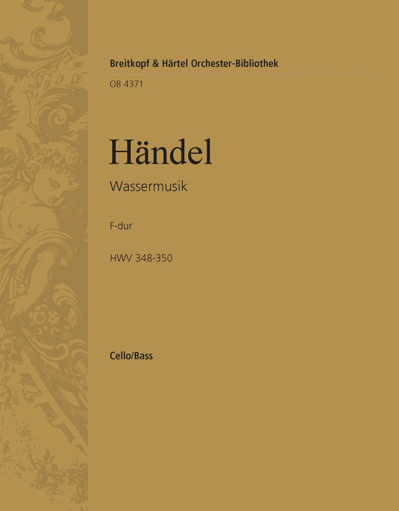 Water Music in F major HWV 348-350 (Pfannkuch校訂) [basso (cello/double bass) part]