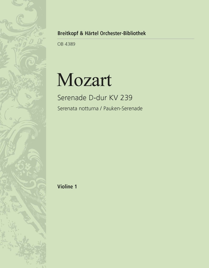 Serenade in D major K. 239 [violin 1 part]