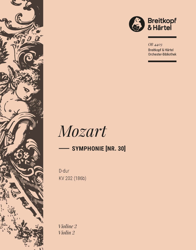 Symphony [No. 30] in D major K. 202 (186b) [violin 2 part]