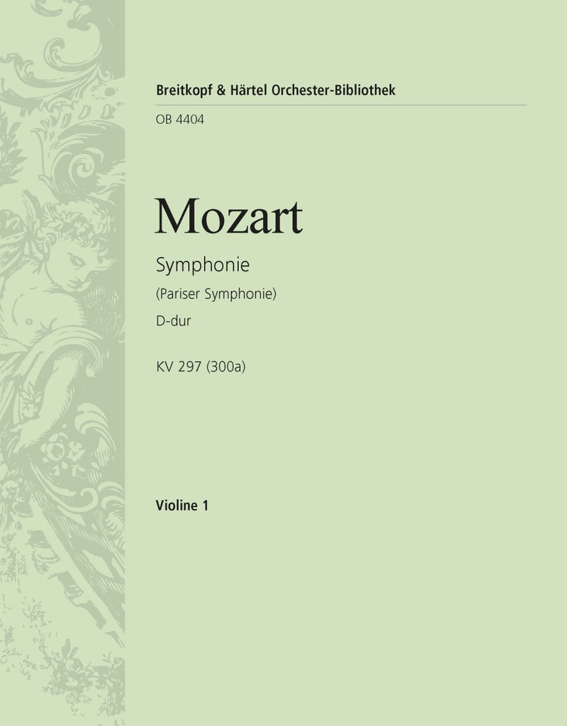 Symphony [No. 31] in D major K. 297 (300a) [violin 1 part]