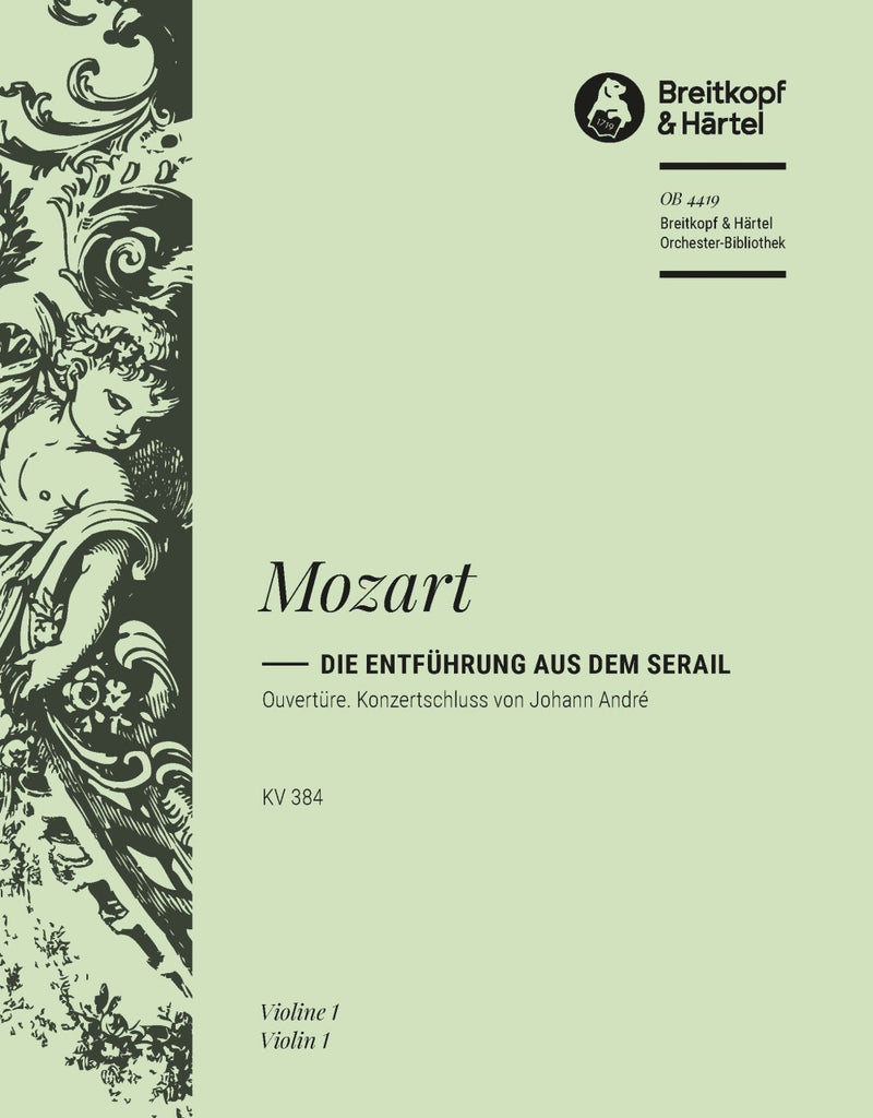 Die Entführung aus dem Serail KV 384 – Overture to the Singspiel (André校訂) [violin 1 part]