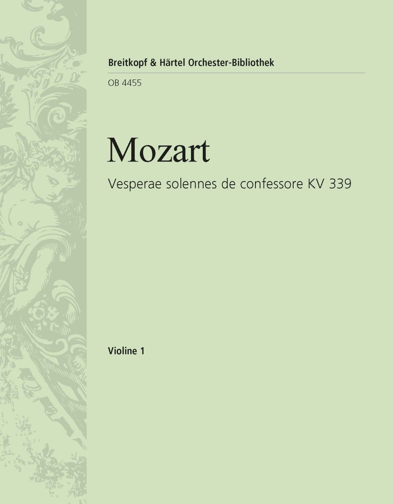 Vesperae solennes de confessore K. 339 [violin 1 part]