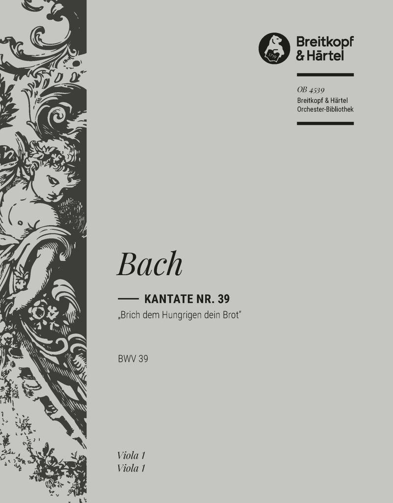 Kantate BWV 39 "Brich dem Hungrigen dein Brot" [viola part]