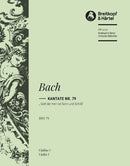 Kantate BWV 79 "Gott der Herr ist Sonn und Schild" [violin 1 part]