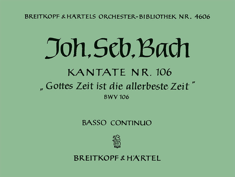 Kantate BWV 106 "Gottes Zeit ist die allerbeste Zeit" [continuo realization]