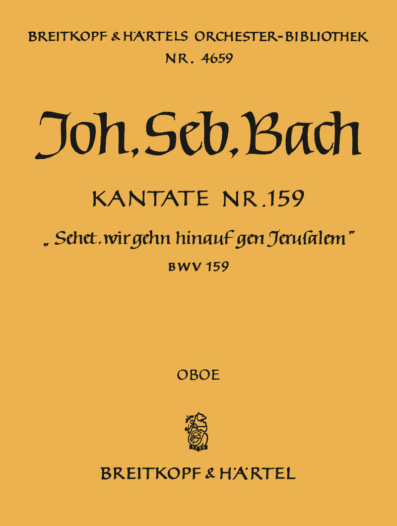 Kantate BWV 159 "Sehet, wir gehn hinauf gen Jerusalem" [oboe part]
