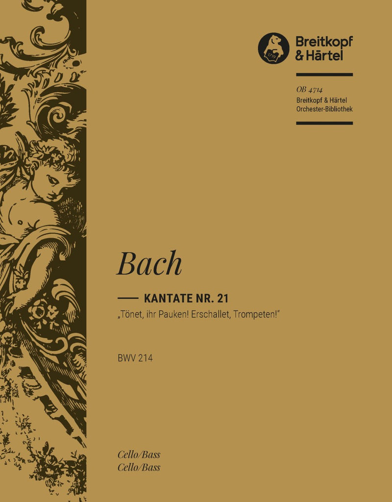 Kantate BWV 214 "Tönet, ihr Pauken! Erschallet, Trompeten!" [basso (cello/double bass) part]