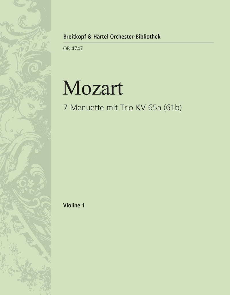 7 Menuets with Trio K. 65a (61b) [violin 1 part]