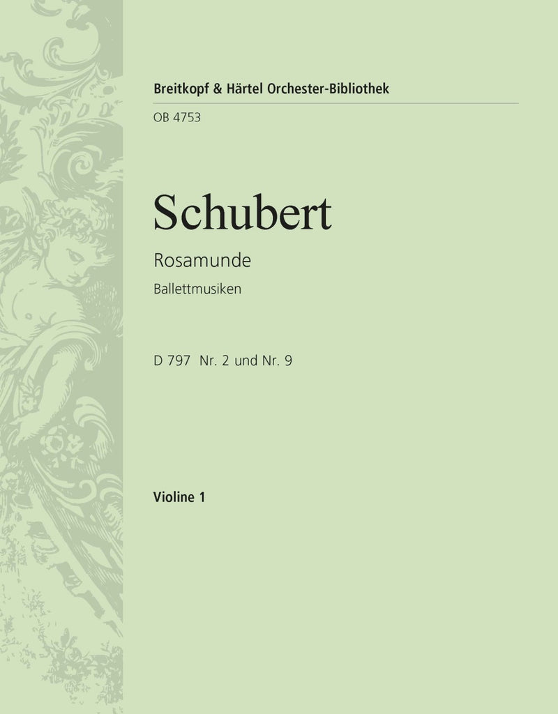 Rosamunde – Ballet Music D 797 No. 2 und No. 9 [from Op. 26] [violin 1 part]