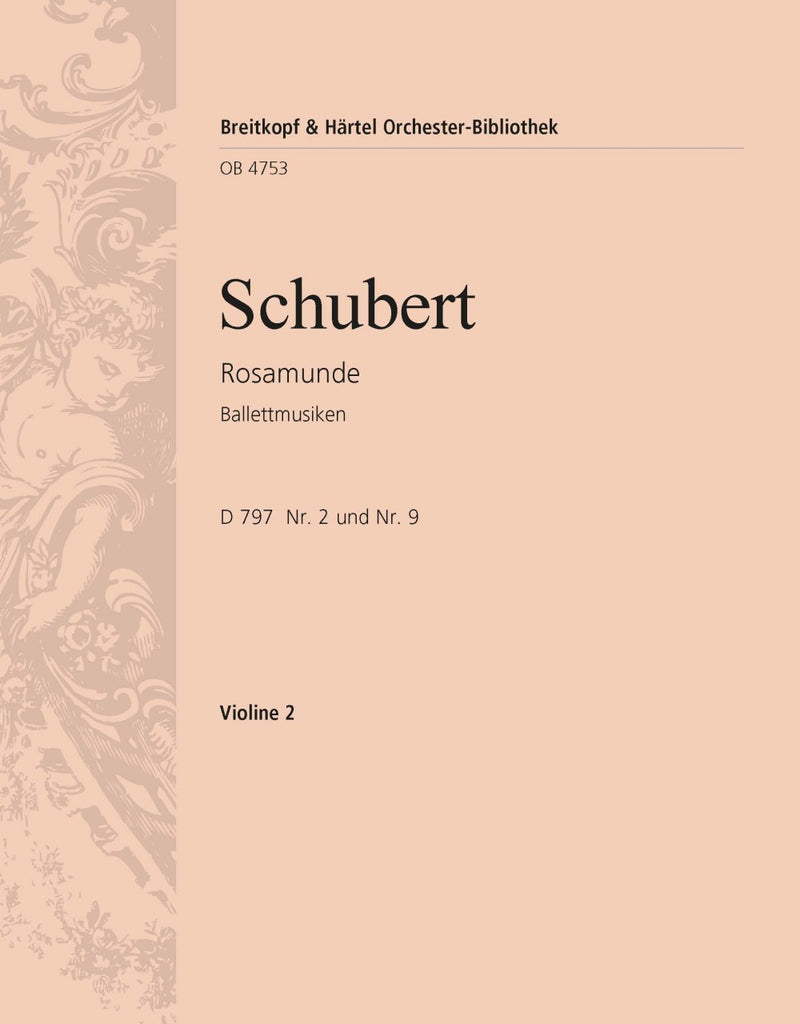 Rosamunde – Ballet Music D 797 No. 2 und No. 9 [from Op. 26] [violin 2 part]