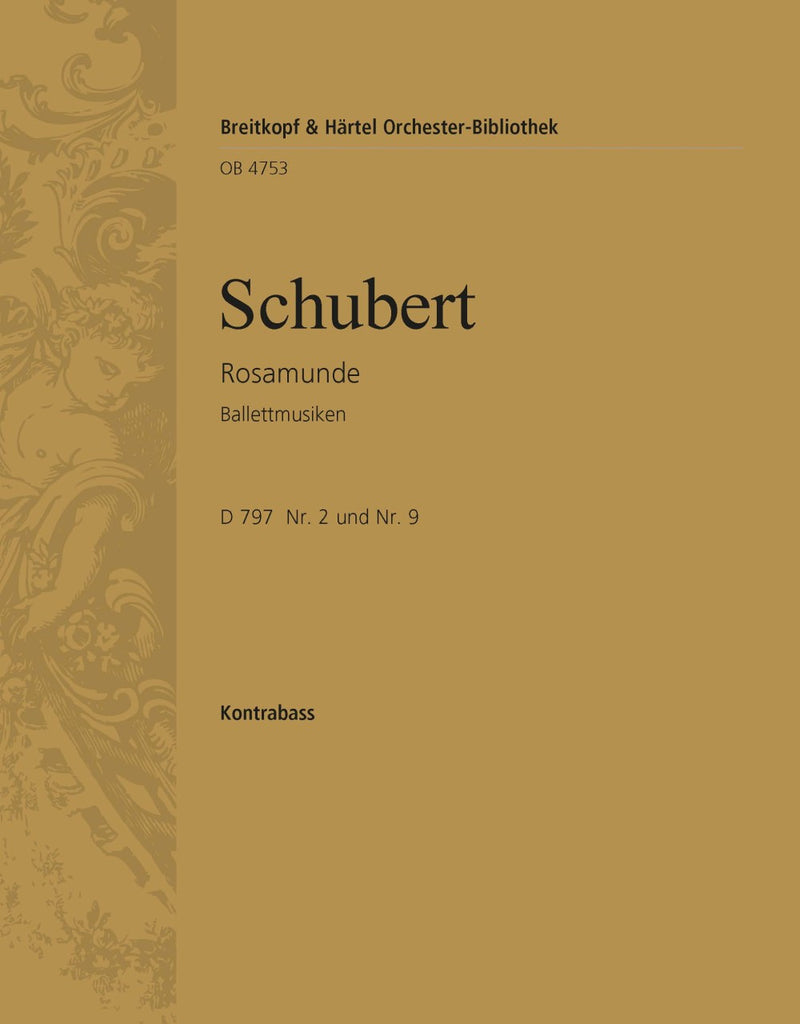 Rosamunde – Ballet Music D 797 No. 2 und No. 9 [from Op. 26] [double bass part]