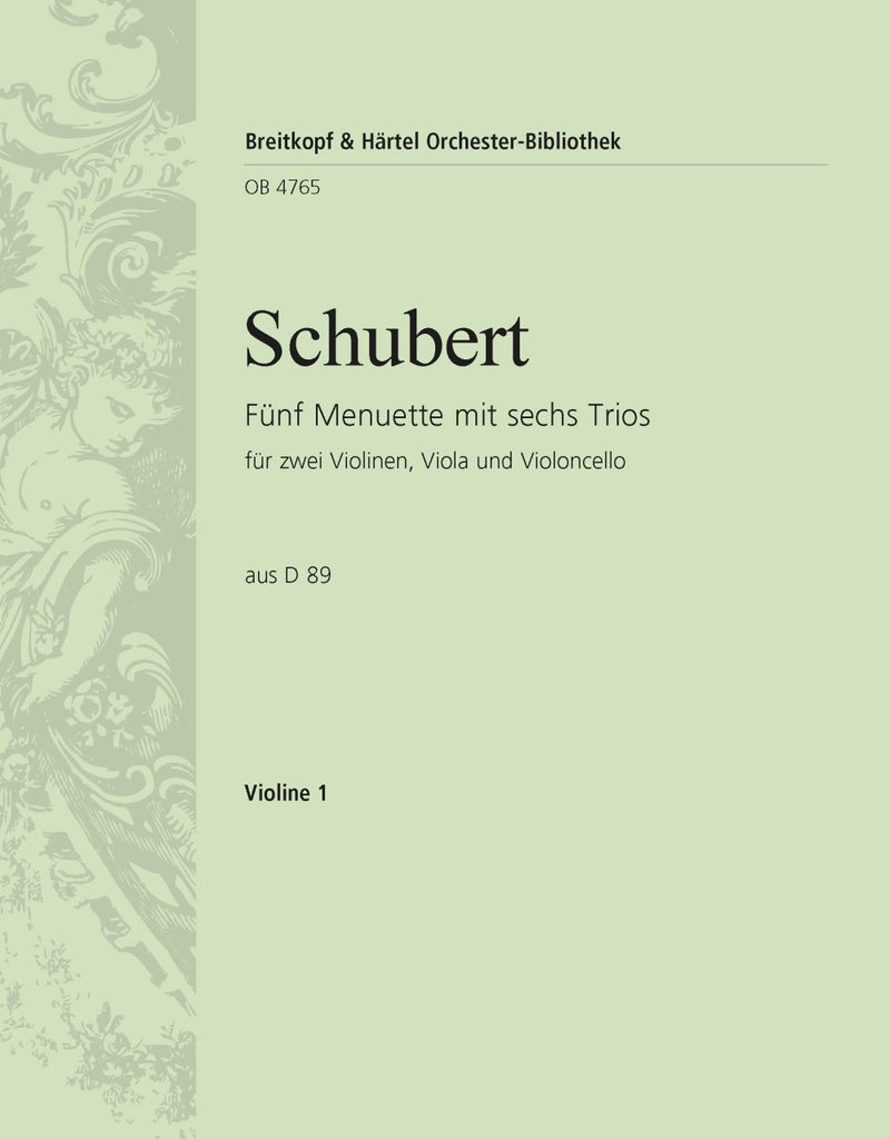 5 Menuets with 6 Trios from D 89 [violin 1 part]
