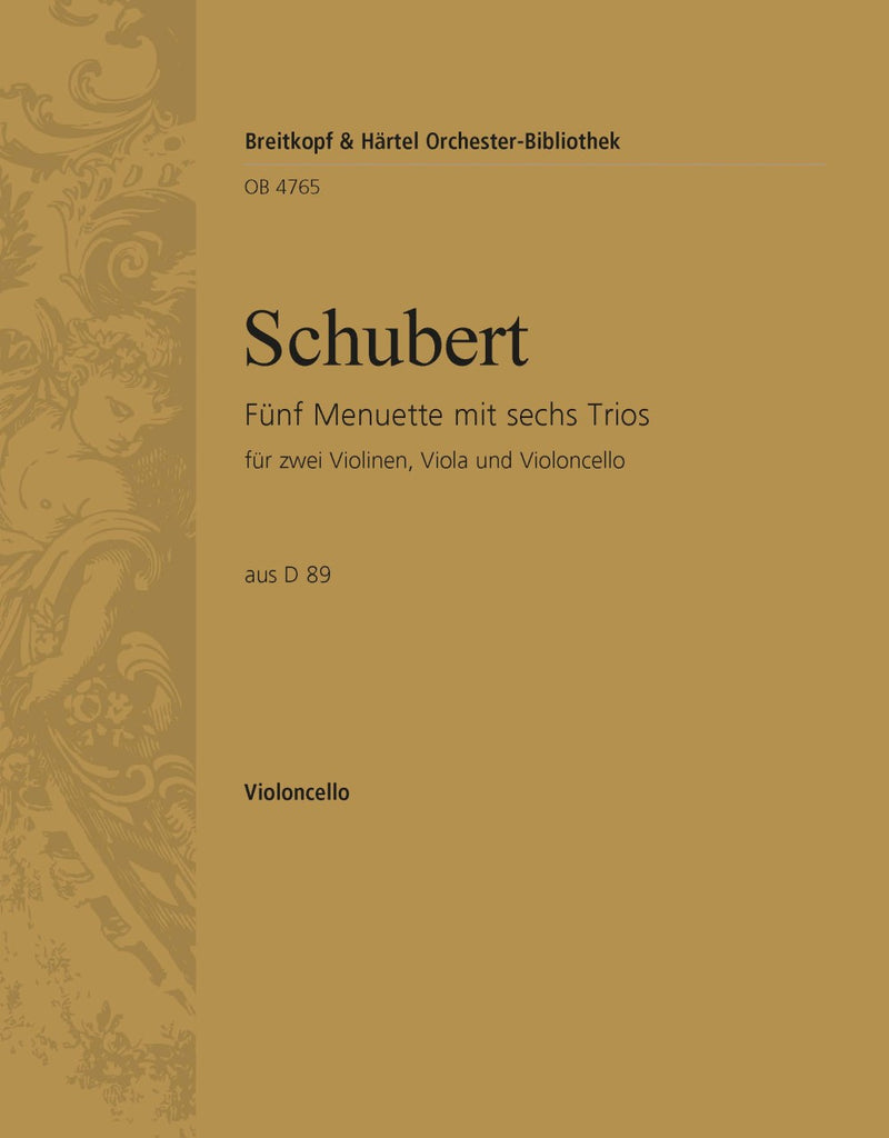 5 Menuets with 6 Trios from D 89 [violoncello part]