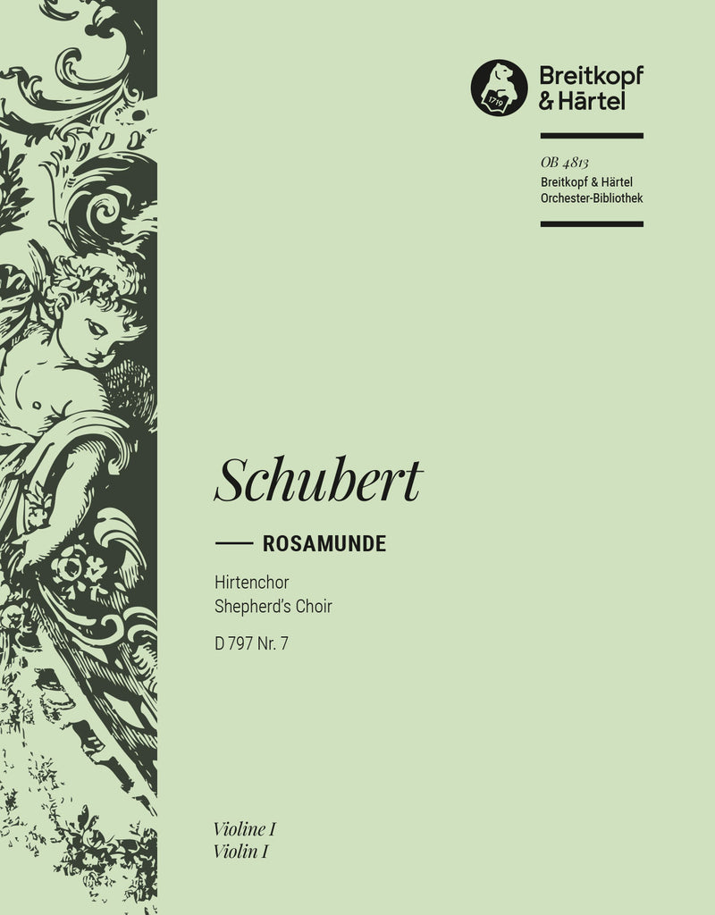 Rosamunde – Shepherd's Choir D 797 No. 7 [from Op. 26] [violin 1 part]