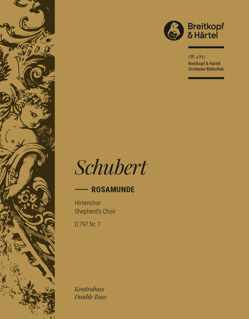 Rosamunde – Shepherd's Choir D 797 No. 7 [from Op. 26] [double bass part]