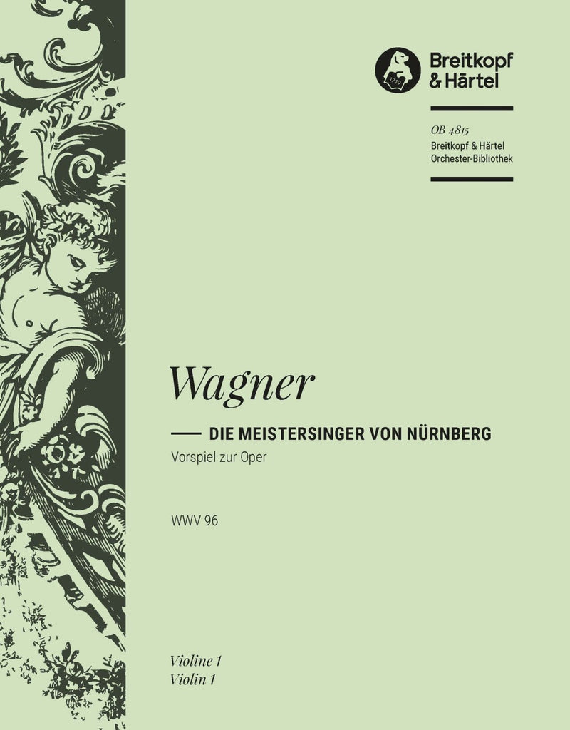 Die Meistersinger von Nürnberg WWV 96 (Vorspiel) [violin 1 part]