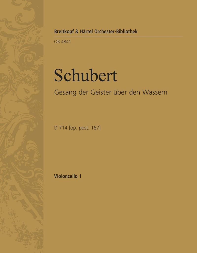 Gesang der Geister über den Wassern D 714 [Op. post. 167] [violoncello 1 part]