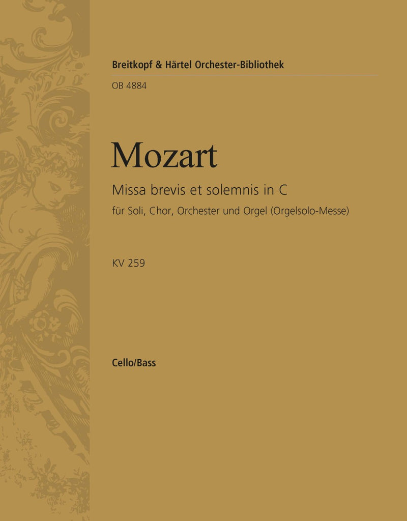 Missa brevis et solemnis in C major K. 259 [basso (cello/double bass) part]