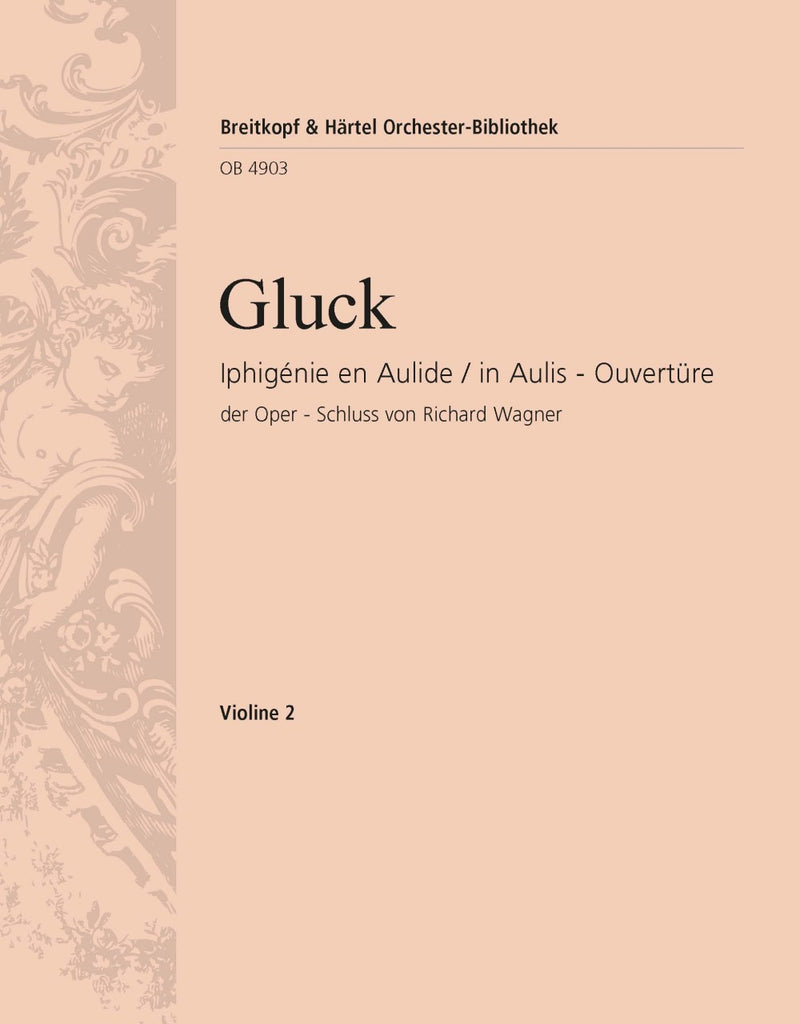 Iphigenia in Aulis – Overture [violin 2 part]