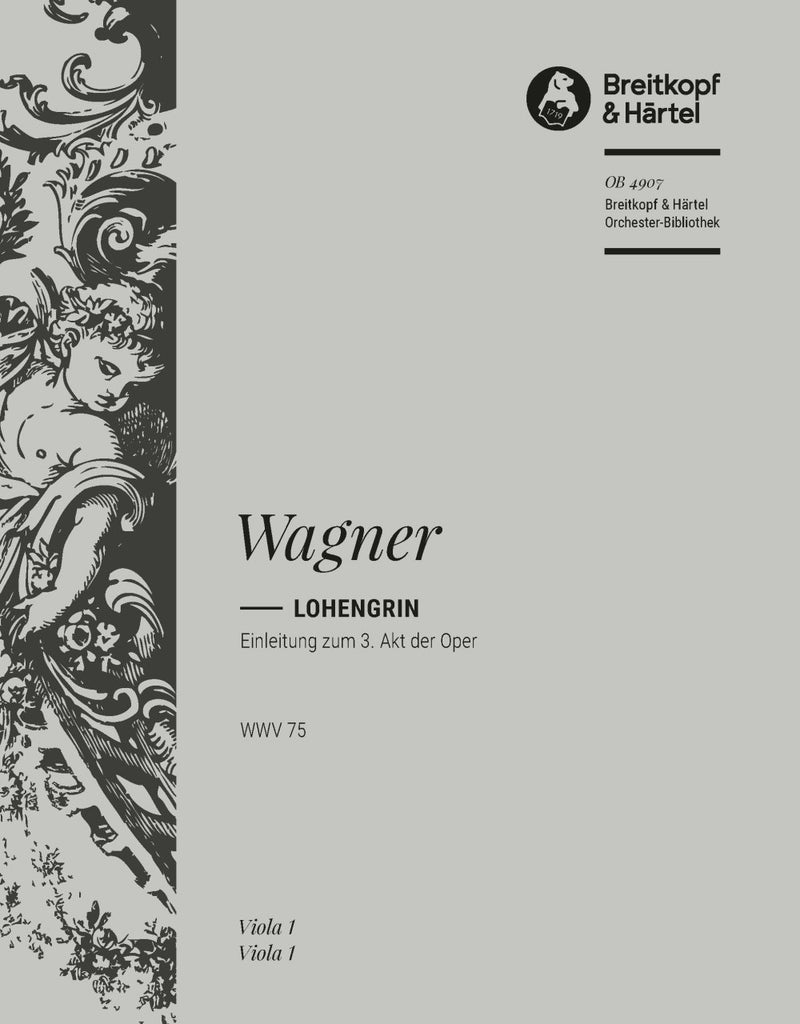 Lohengrin WWV 75 – Introduction to the 3rd Act of the Opera [viola part]