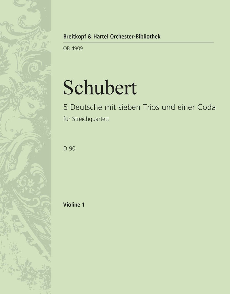 5 German Dances with 7 Trios and a Coda D 90 [violin 1 part]